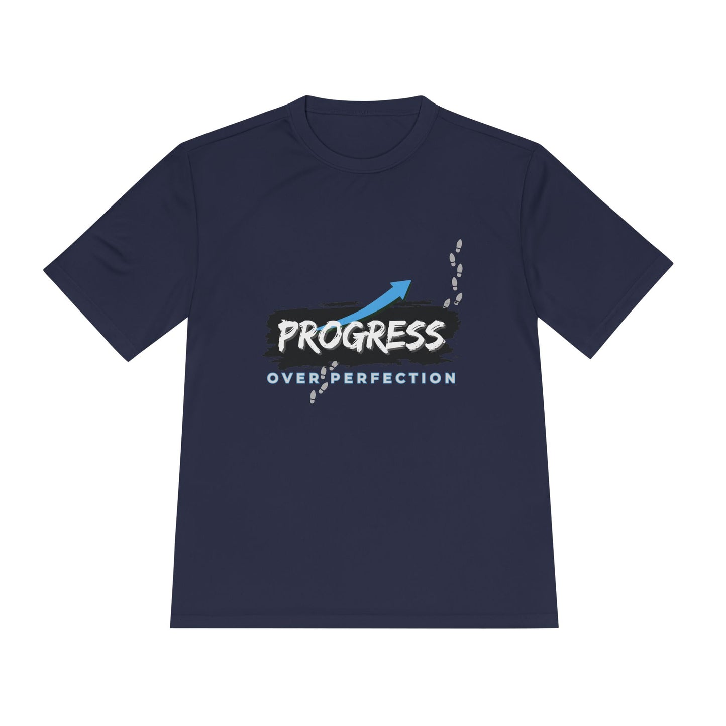 Progress Over Perfection - Moisture Wicking T-Shirt