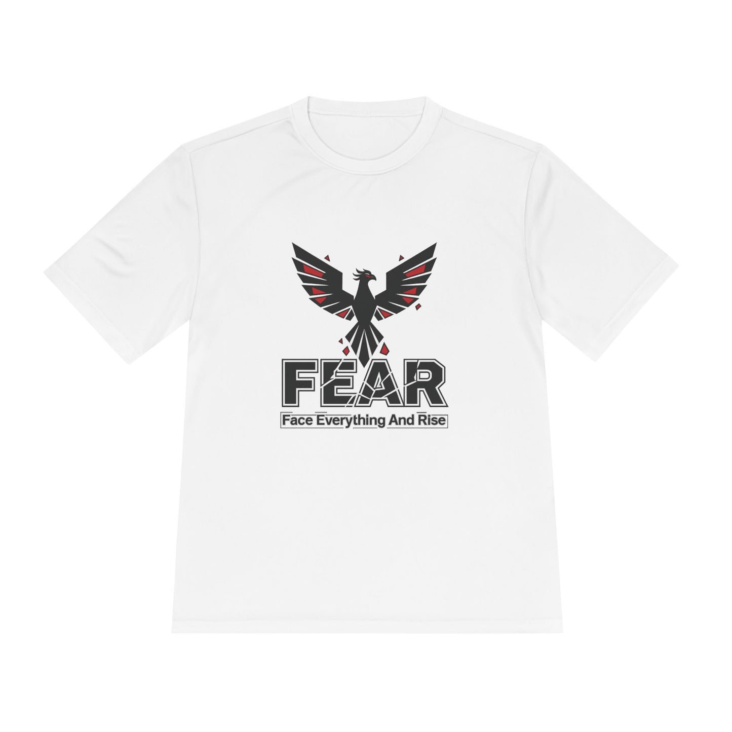 FEAR (Face Everything and Rise) - Moisture Wicking T-Shirt