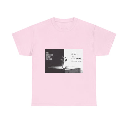 Just The Beginning - Cotton T-Shirt